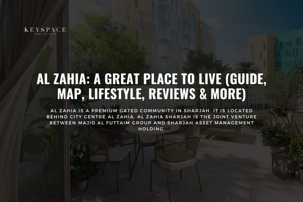 Cover banner Al Zahia Community: A Great Place to Live (Guide, Map, Lifestyle, Reviews & More)