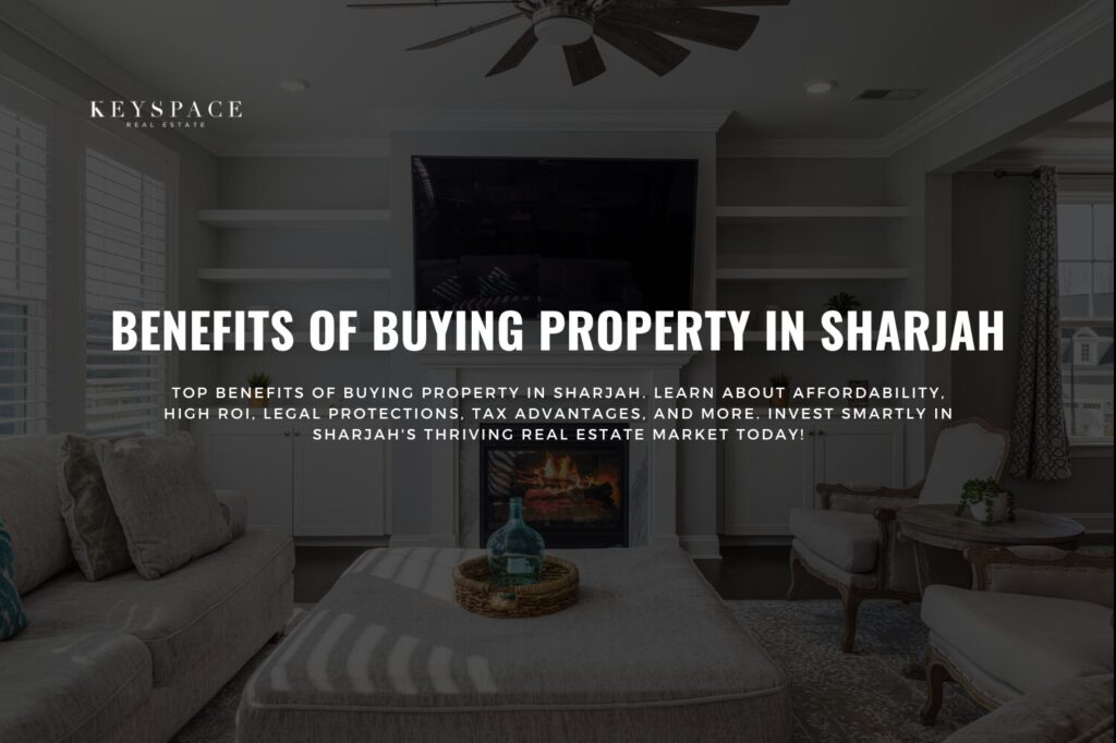 cover banner for Benefits of Buying Property in Sharjah