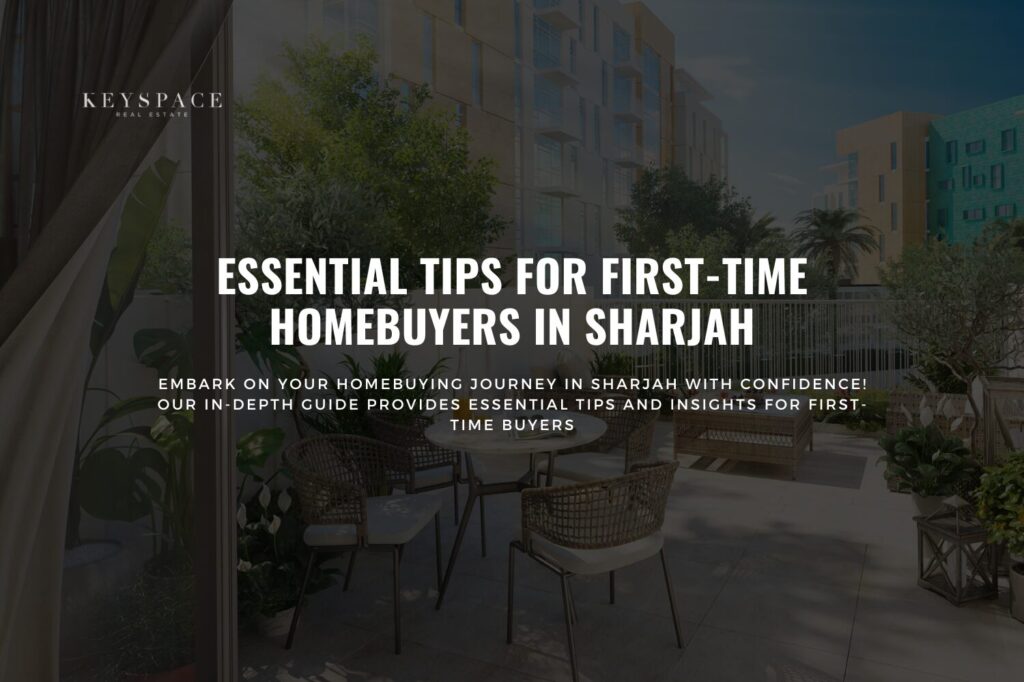 Cover banner for blog Essential Tips for First-Time Homebuyers in Sharjah