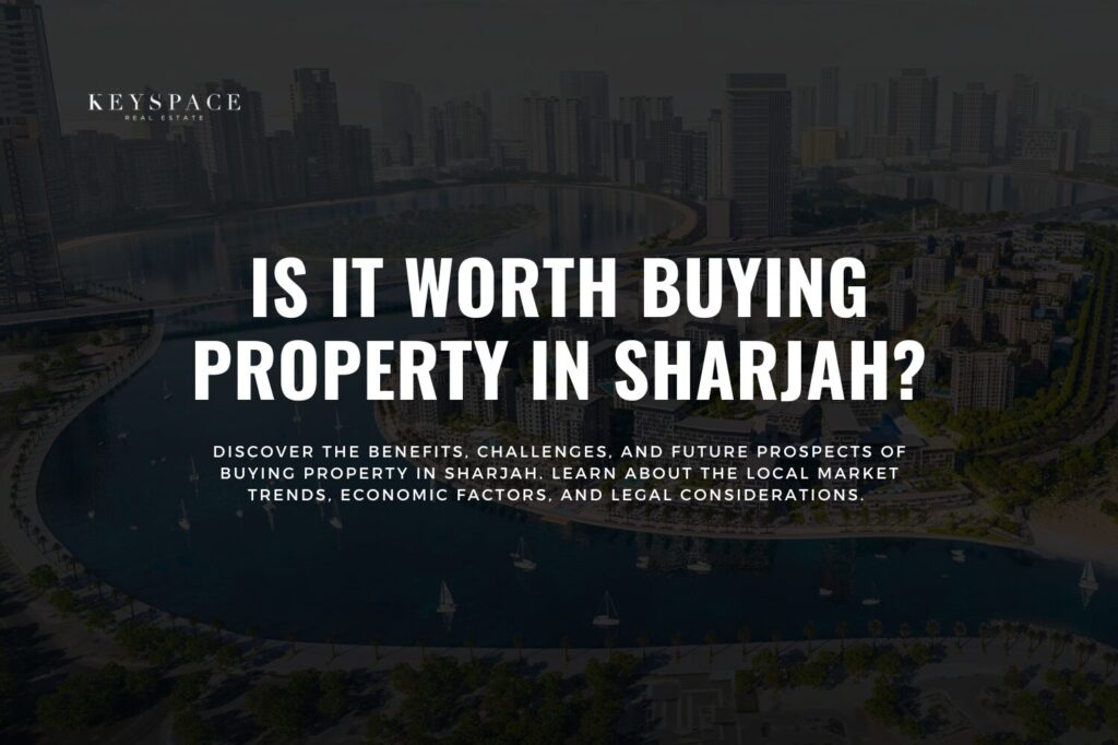 Cover blog banner for topic Is It Worth Buying Property In Sharjah?