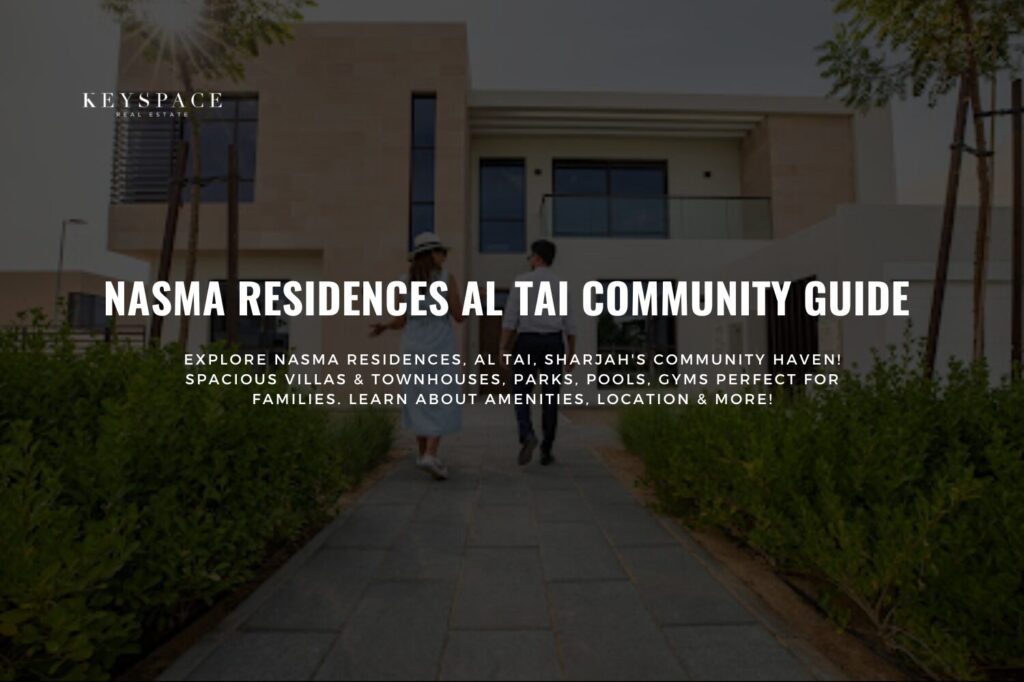 Cover banner for Nasma Residences Al Tai Community Guide Sharjah