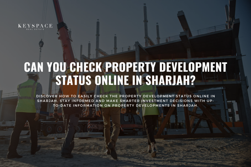 cover banner How to Check Property Development Status Online in Sharjah