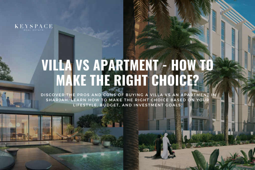 Cover banner for Villa vs Apartment - How to Make the Right Choice?